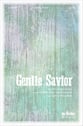 Gentle Savior SATB choral sheet music cover